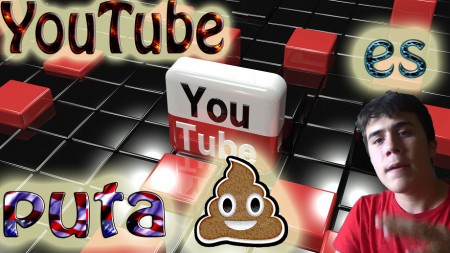 YouTube es puta mierda 